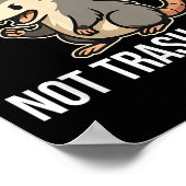 It's Trash Can Not Trash Can't Ossum Fun Poster (Ecke)
