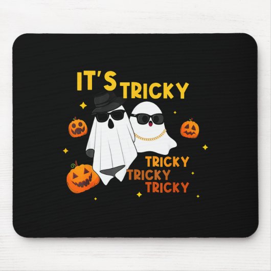 It's Tricky Tricky Tricky Funny Ghost Boo Hallowee Mousepad (Vorne)