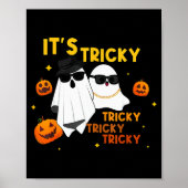 It's Tricky Tricky Tricky Funny Ghost Boo Hallowee Poster (Vorne)