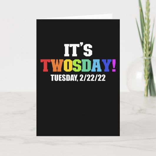 Its Twosday 2-22-22 Funny Tuesday Karte (Vorderseite)
