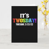 Its Twosday 2-22-22 Funny Tuesday Karte (Gelbe Blume)