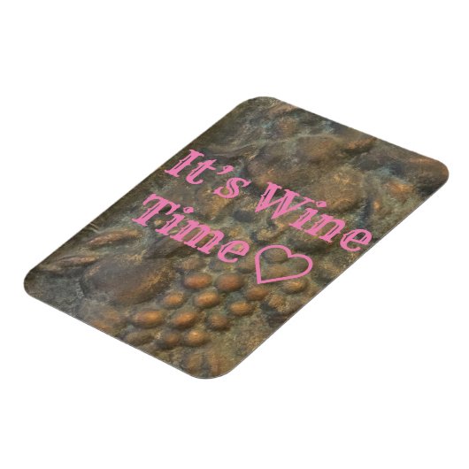 "It's Wine Time" Magnet (Linke Seite)