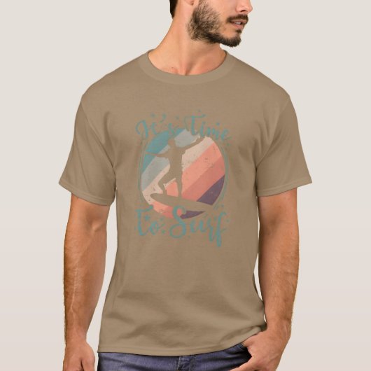 Itsime to Surf Sport Water gift T-Shirt (Vorderseite)