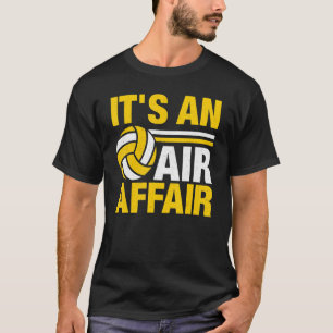 Itu2019s ein Bekleidungsstück für den Luftballspie T-Shirt
