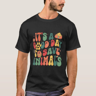 Itu2019s ein guter Tag, um Tiere, Hunde, Katzen, H T-Shirt