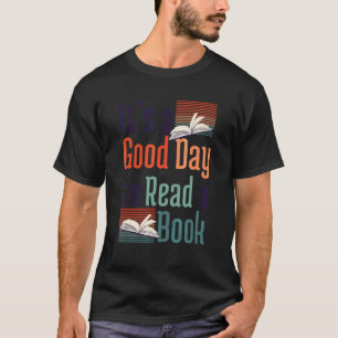 Itu2019s ist ein guter Tag, um einen Bücherwurm zu T-Shirt