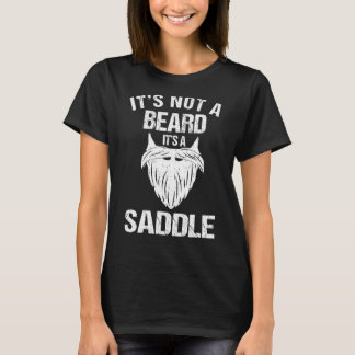 Itu2019s kein Bart itu2019s ein Sattel Hubby muss T-Shirt