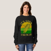 Itu2019s Mais mit dem Saft Sweatshirt (Vorne ganz)