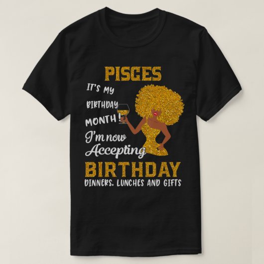 Itu2019s My Birthday Black Women Pisces Zodiac Gi T-Shirt (Design vorne)