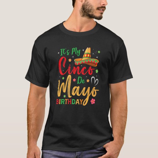 Itu2019s My Cinco De Mayo Birthday Poncho Hat Tac T-Shirt (Vorderseite)