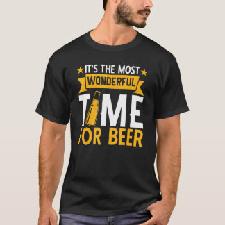 Itu2019s The Most Wonderful Time For Beer Drinking T-Shirt