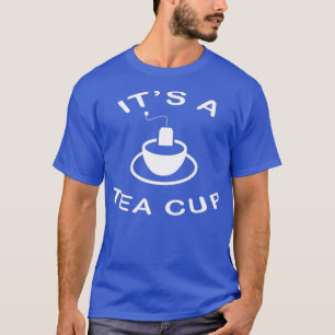 Itx27 ist ein Tea Cup T-Shirt
