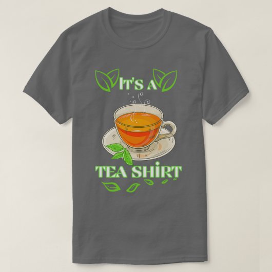 Itx27s A Tea Shirt 51 (Design vorne)