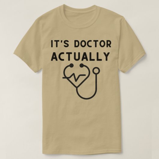Itx27s Doktor, eigentlich 2 1 T-Shirt (Design vorne)