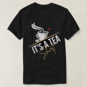 Itx27s ein Tee Funny Tea Lover (Design vorne)