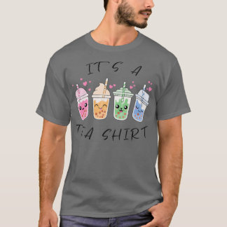 Itx27s Ein Tee-Shirt Bubbletea Lover Geschenke 5 T-Shirt
