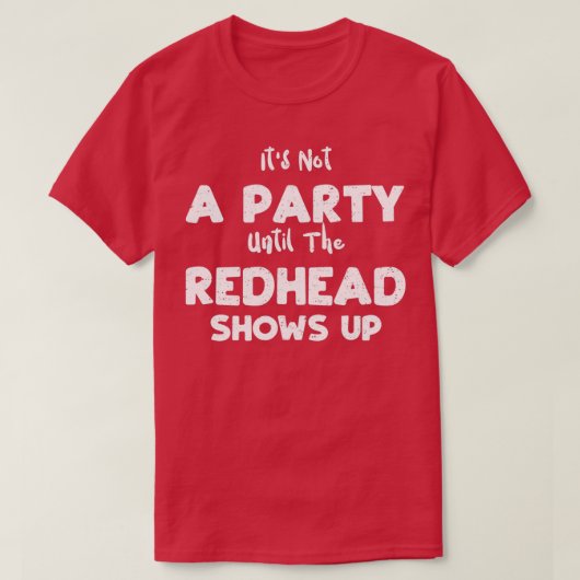 Itx27s ist kein Party, bis die Kopfhaut die Haare  T-Shirt (Design vorne)