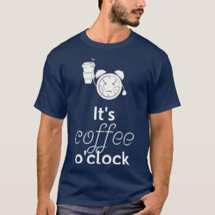 Itx27s Kaffee Ox27Uhr Sonnencreme Kaffeegenuss B T-Shirt