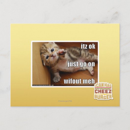 Itz ok, mach einfach weiter, ohne mich postkarte (Vorderseite)