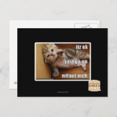 Itz ok, mach einfach weiter, ohne mich postkarte (Vorne/Hinten)