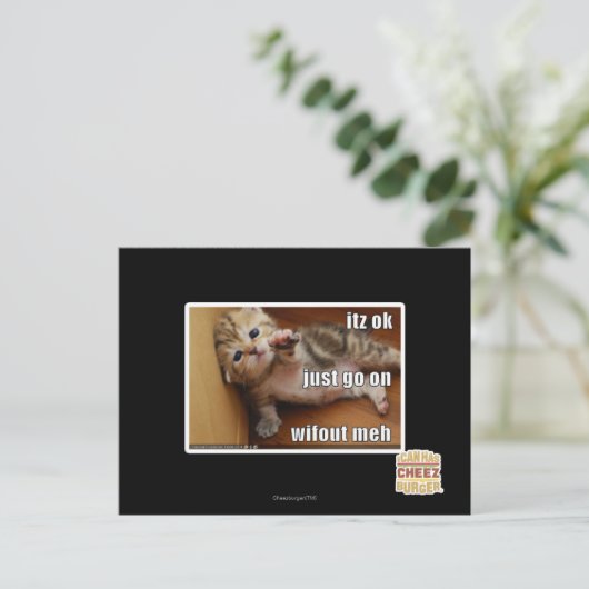 Itz ok, mach einfach weiter, ohne mich postkarte (Stehend Vorderseite)