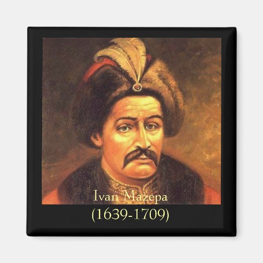 Ivan Mazepa (1639-1709) Magnet (Vorne)