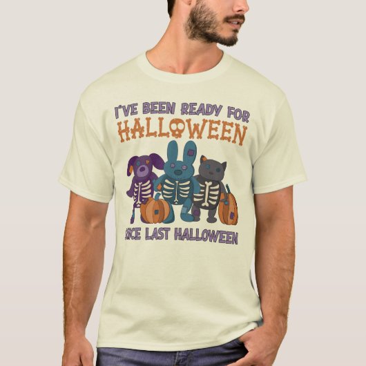 I've Been Ready for Halloween Cute Graphic T-Shirt (Vorderseite)