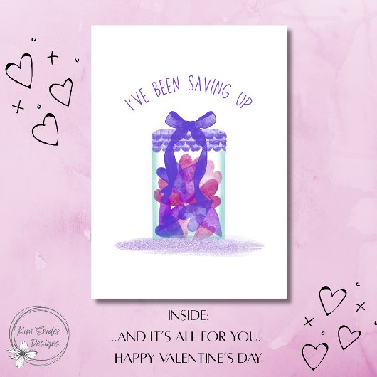 "I've been saving up" Jar of Love Valentine's Day Karte