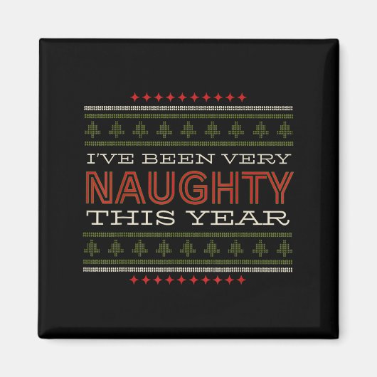 Ive Been Very Naughty This Year Christmas Humor Magnet (Vorne)