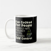 I've Cooked For People I Should Have Isoned Funny  Kaffeetasse (Links)