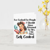 I've Cooked For People I Should Have Isoned So Yes Karte (Gelbe Blume)