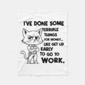 I've Done Some Terrible Things For Money Like Gett Fleecedecke (Vorderseite)