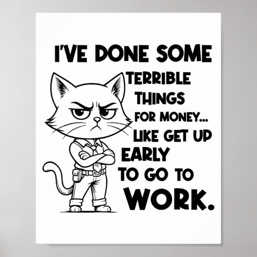 I've Done Some Terrible Things For Money Like Gett Poster (Vorne)