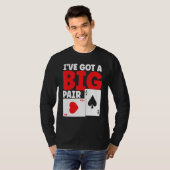 I've Got A Big Pair Bluffing Pot Playing Cards Gif T-Shirt (Vorne ganz)