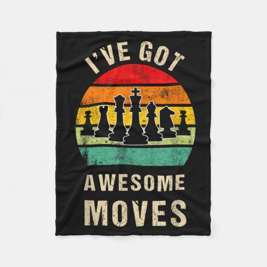 I've Got Awesome Moves Chess Player Funny Chess Pl Fleecedecke (Vorderseite)