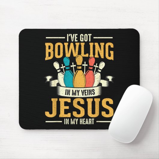 I've Got Bowling In My Veins Jesus In My Heart Mousepad (Mit Mouse)