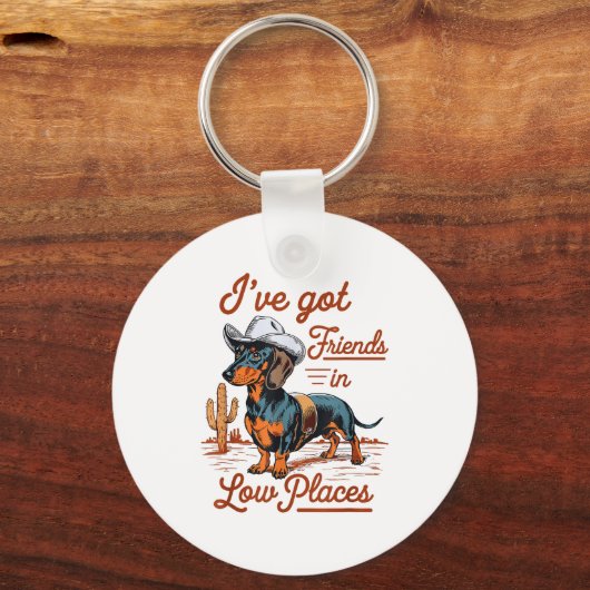 I've Got Friends In Low Places Funny Dachshund Wie Schlüsselanhänger (Vorderseite)