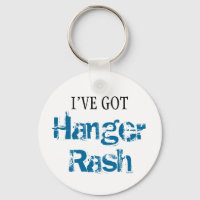 I've Got HANGER RASH