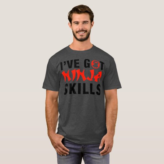IVE GOT NINJA SKILLS T-Shirt (Vorne ganz)