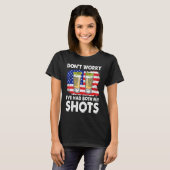 I've Had Both My Shots  Two 2 Shots T-Shirt (Vorne ganz)