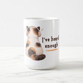 "I've heard enough" Cat Wearing Headphone Kaffeetasse