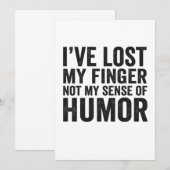 I've Lost my Finger Not My Sense Of Humor Amputee Dankeskarte (Vorne/Hinten)