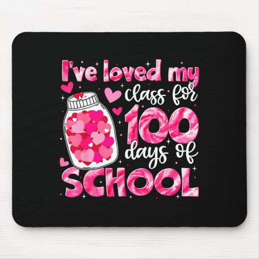 I've Loved My Cl For 100 Days Of School Men Women Mousepad (Vorne)