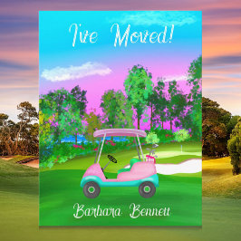 I've Moved Sunset Golf Course Pink Golf Cart  Postkarte