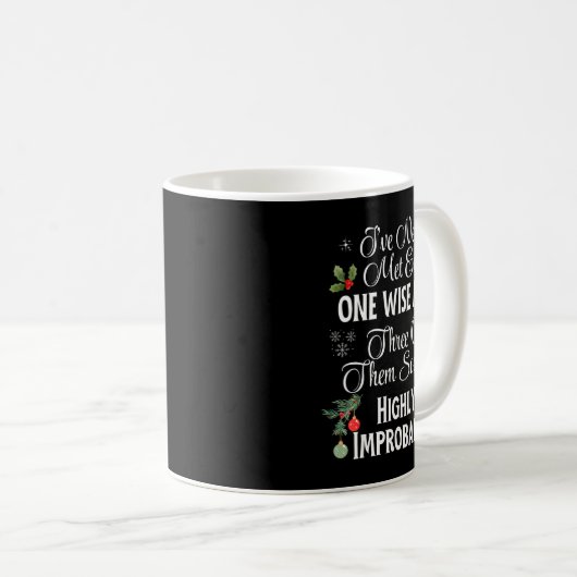 I've Never Met Even One Wise Man Three Sounds Impr Kaffeetasse (VorderseiteRechts)