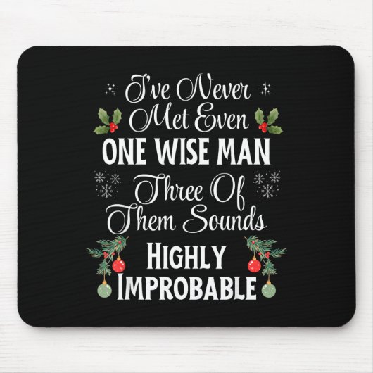 I've Never Met Even One Wise Man Three Sounds Impr Mousepad (Vorne)