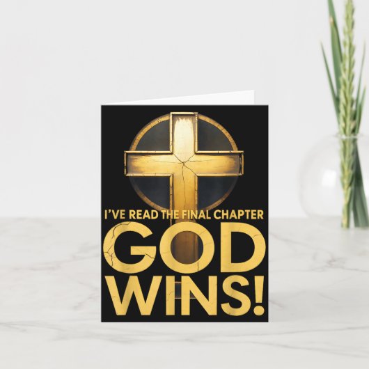 I've Read The Final Chapter God Wins Cross Christi Karte (Vorderseite)