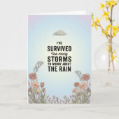 "I've Survived Too Many Storms" - Inspirational Karte (Gelbe Blume)