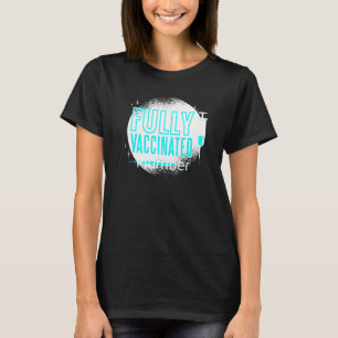 Ive wurde geimpft Plumber T-Shirt