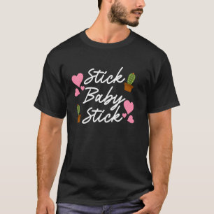 IVF-Baby-Stick Baby-Stick-Befruchtung Schwangersch T-Shirt